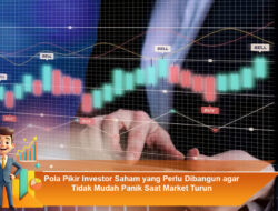 Pola Pikir Investor Saham yang Perlu Dibangun agar Tidak Mudah Panik Saat Market Turun