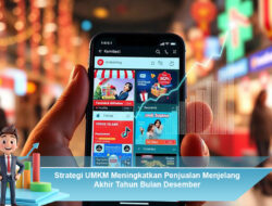 Strategi UMKM Meningkatkan Penjualan Menjelang Akhir Tahun Bulan Desember