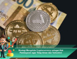 Strategi Mengelola Cryptocurrency sebagai Alat Pembayaran agar Tetap Aman dan Terkontrol
